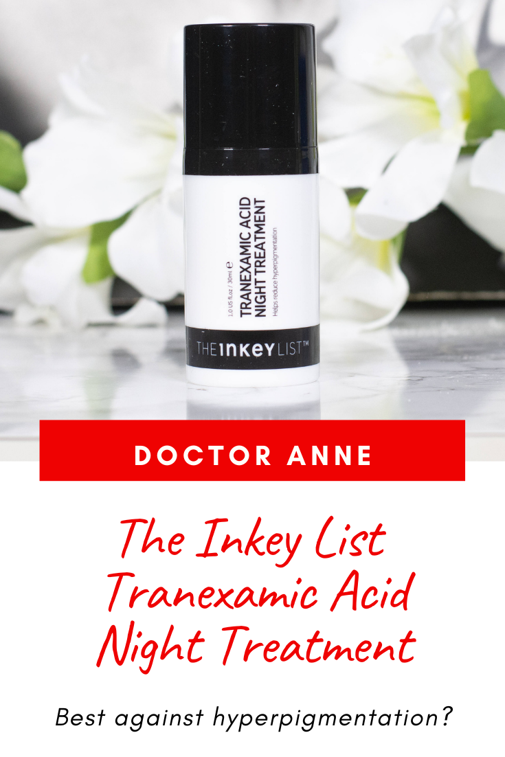The Inkey List Tranexamic Acid Night Treatment - How good is it against hyperpigmentation? Let's look at texture, scent, ingredients and skin types I recommend it for!